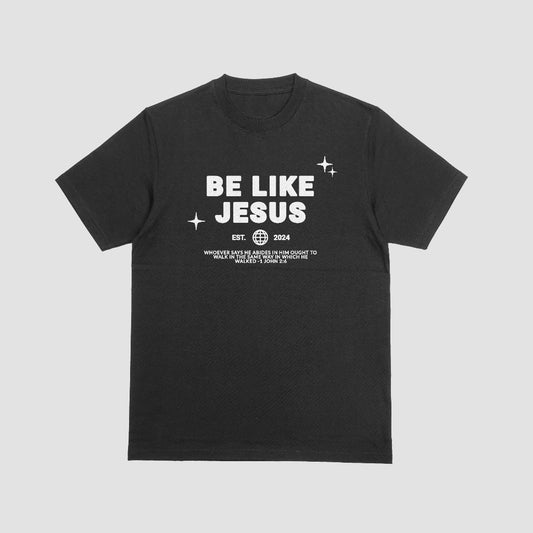 Be Like Jesus *Official Brand Tee*